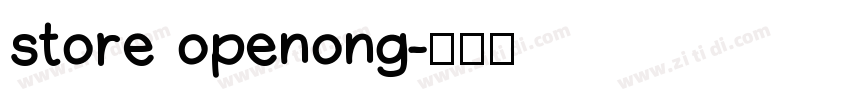 store openong字体转换